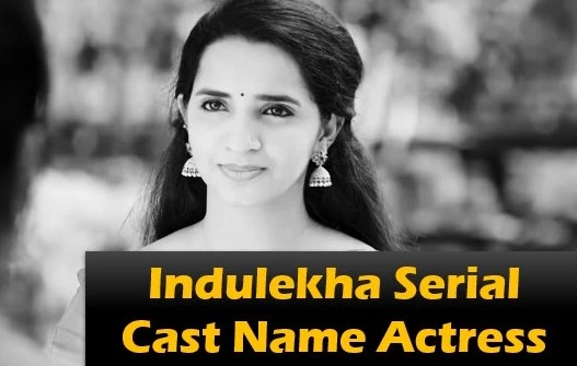 Indulekha Serial Cast Name Actress