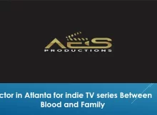 Actor in Atlanta for indie TV series Between Blood and Family