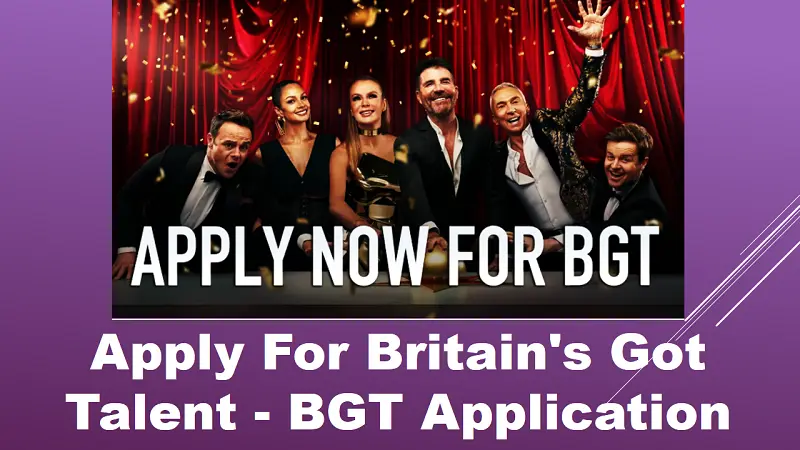 Apply For Britain's Got Talent - BGT Application